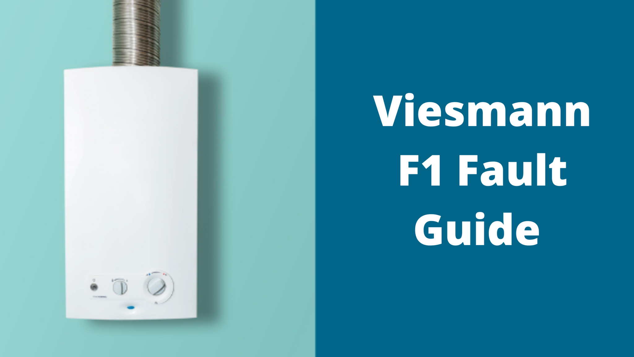 Viessmann Boiler F1 Fault Error Code Guide Price This Please
